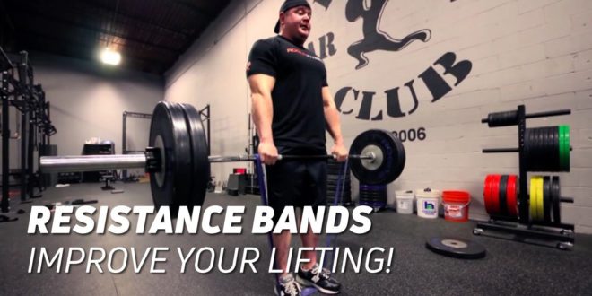 Improve your lifts using elastic resistance bands