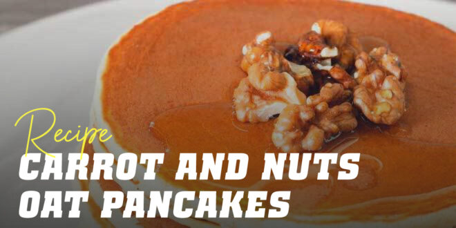 Oat Pancakes with Carrot and Walnuts Oat Pancakes with Carrot and Walnuts
