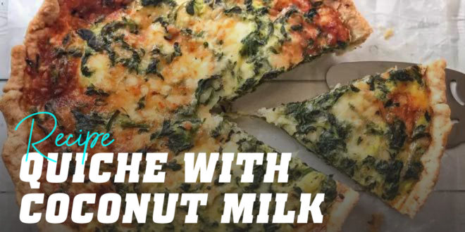 Quiche with Coconut Milk and Vegetables Quiche with Coconut Milk and Vegetables