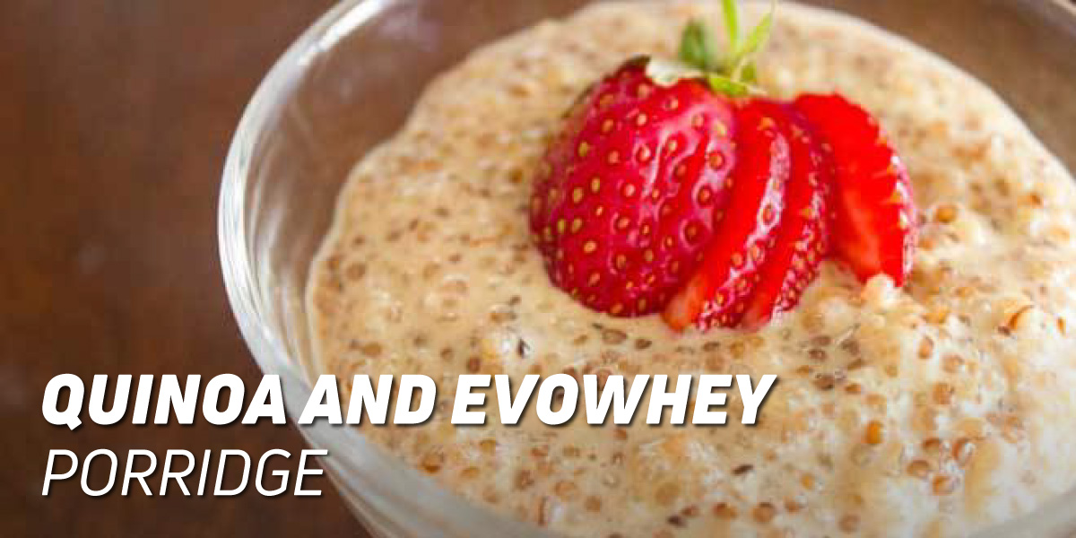 Quinoa and Evowhey Protein Porridge
