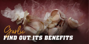 Garlic benefits
