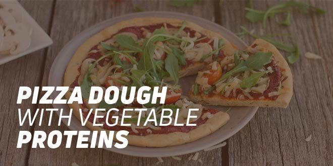 Pizza Dough with Vegetable Proteins