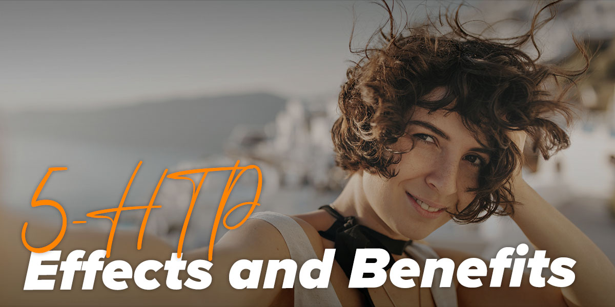5-HTP: Effects and benefits