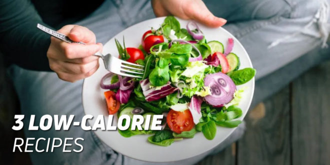 3 recipes low in calories