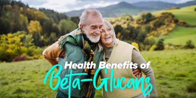 Beta-glucans – Excellent immunomodulators and so much more