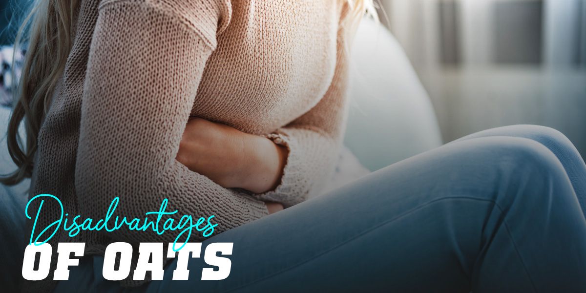 Disadvantages of Oats and their regular consumption