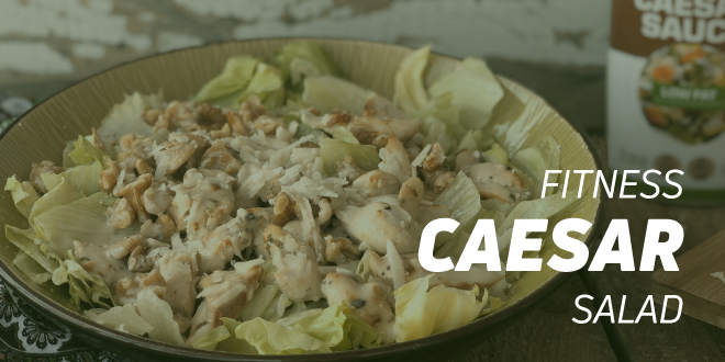 Fitness Caesar Salad Fitness Caesar Salad