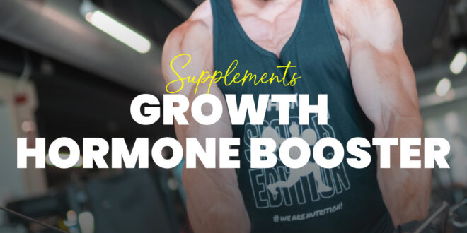 Growth Hormone (GH) Enhancers Growth Hormone (GH) Enhancers