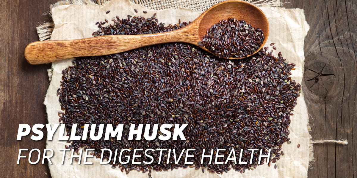 Psyllium Husk – Improve your Digestive Health!