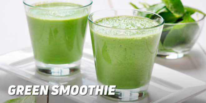 Green Smoothie Recipe Green Smoothie Recipe