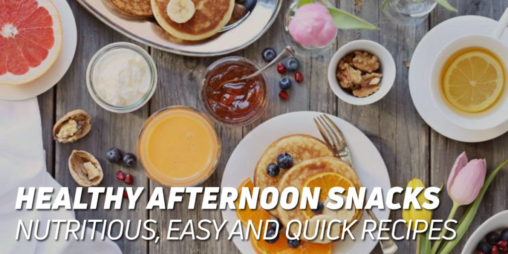 Healthy afternoon snacks Healthy afternoon snacks
