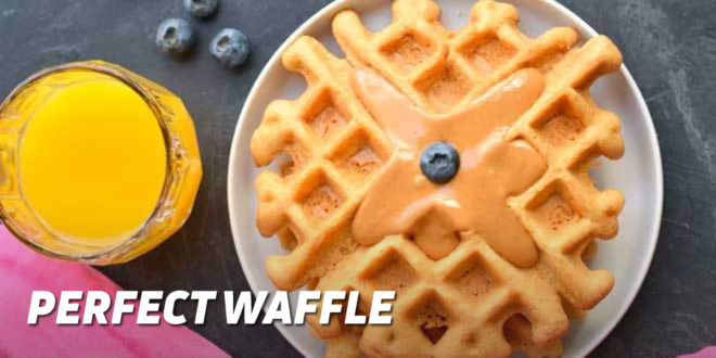 Perfect Waffle Recipe Perfect Waffle Recipe