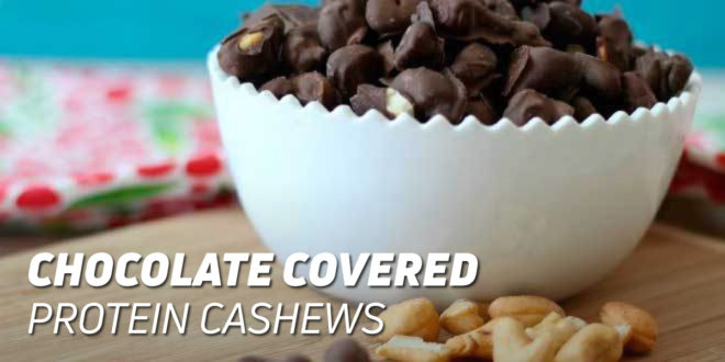 Chocolate Covered Protein Cashews Chocolate Covered Protein Cashews