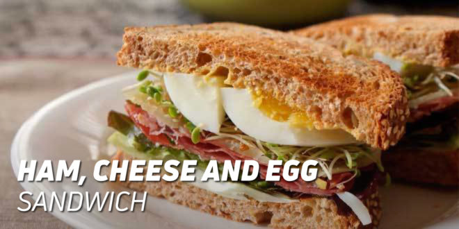 Ham, Cheese and Egg Sandwich Ham, Cheese and Egg Sandwich