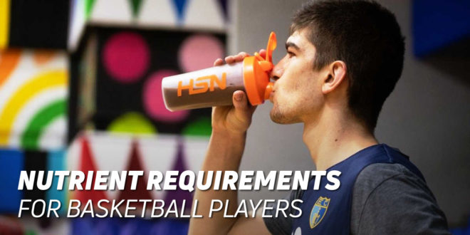 What is the right Nutrition for a Basketball Player?