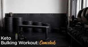 Keto Bulking Workout Canceled