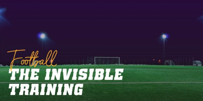 Invisible Training in Football: Habits to Improve Performance