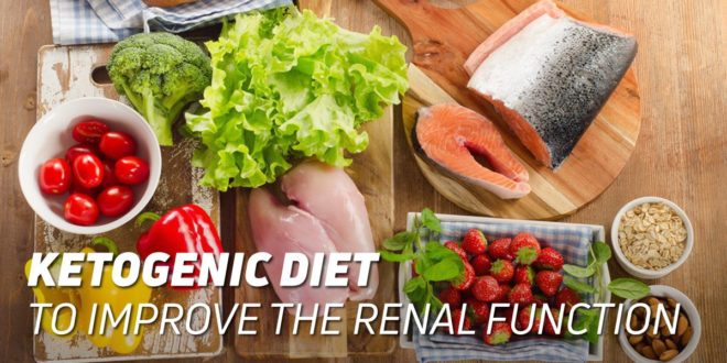 Ketogenic Diet to Improve Kidney Function