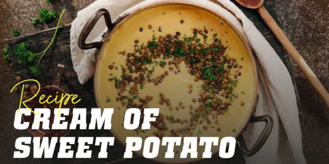 Sweet Potato and Lentil Cream