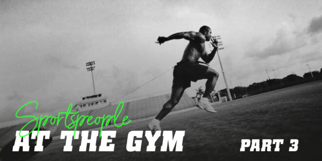 HSN Guide: Sportspeople at the Gym. Part 3 HSN Guide: Sportspeople at the Gym. Part 3