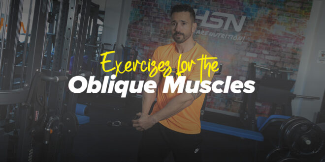 Exercises for Oblique Abdominals Exercises for Oblique Abdominals