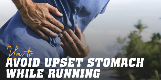 How to Avoid Gastrointestinal Discomfort during a Race?