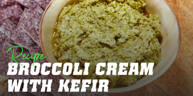 Cold Creamed Broccoli with Kefir
