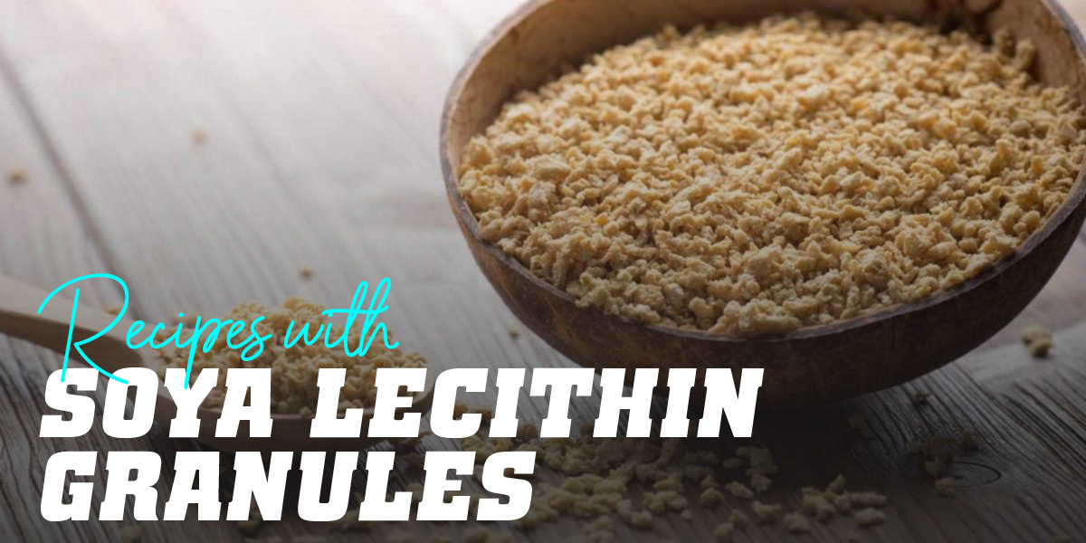 Soy Lecithin Recipes, how is it used in the kitchen?