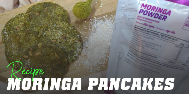 Moringa Pancakes Moringa Pancakes