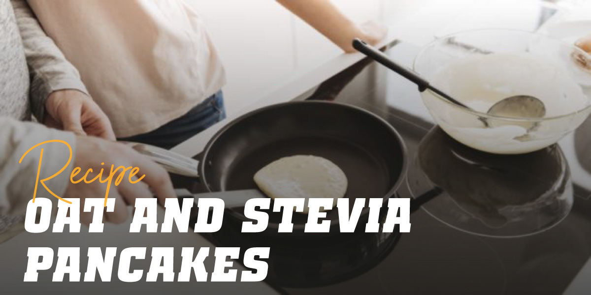 Sweet Oat Pancakes with Stevia Yummy Recipe【HSN Blog】