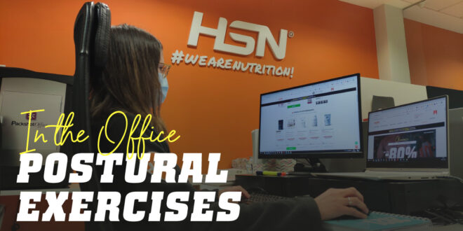 The Importance of Postural Exercises in the Office The Importance of Postural Exercises in the Office
