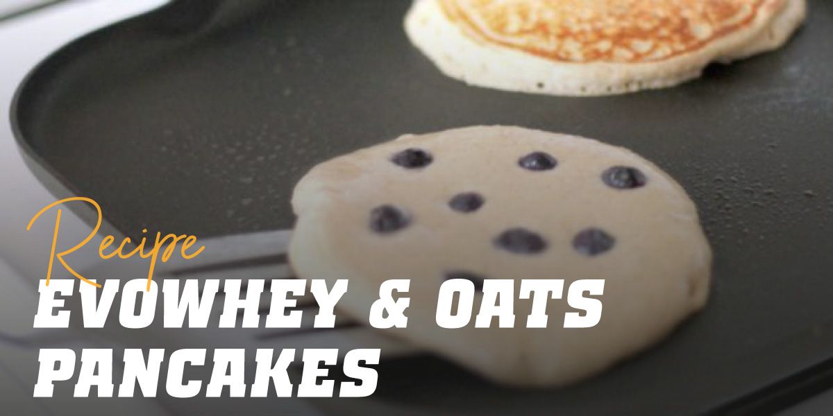 Oat Pancakes with Evowhey & Oats 【HSN Blog】