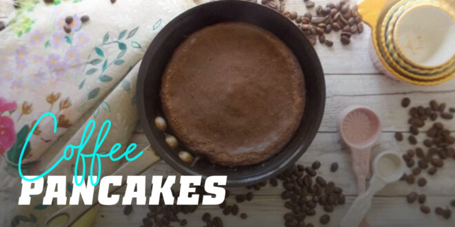 Breakfast Coffee Pancakes