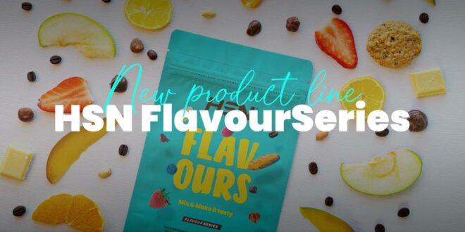 An explosion of flavours with the new FlavourSeries HSN line An explosion of flavours with the new FlavourSeries HSN line