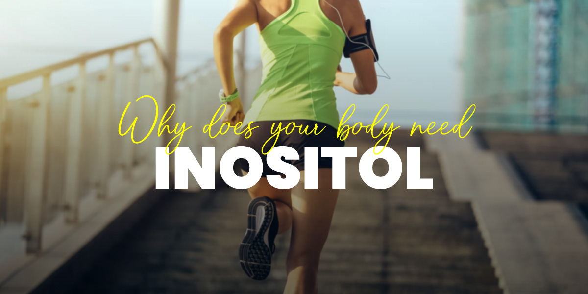 Inositol: Why does your body need Vitamin B8?