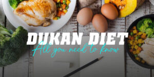 The Dukan Diet, Everything You Need to Know