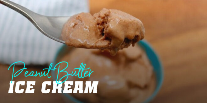 Peanut Butter Ice Cream