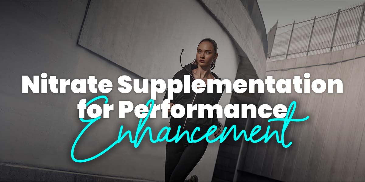 Nitrate Supplements Improve Your Aerobic Performance!
