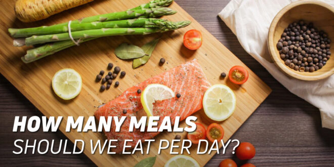 How many meals should we eat per day?