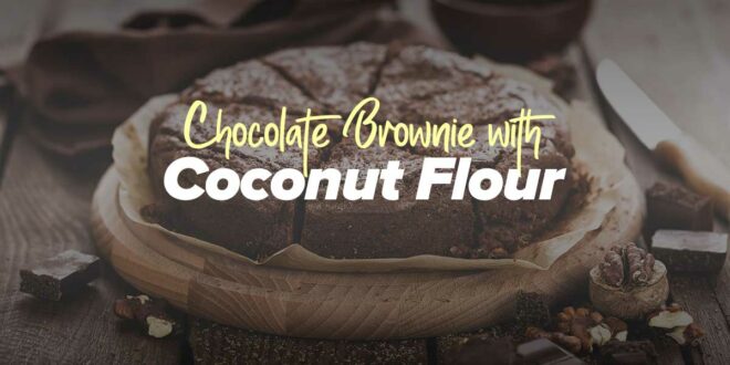 Chocolate Brownie with Coconut Flour