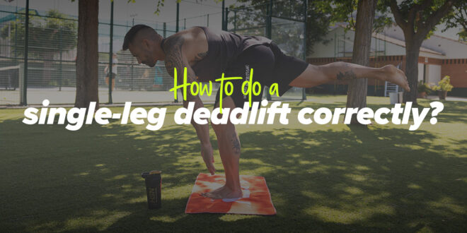 How to do the single-leg dumbbell deadlift correctly? How to do the single-leg dumbbell deadlift correctly?