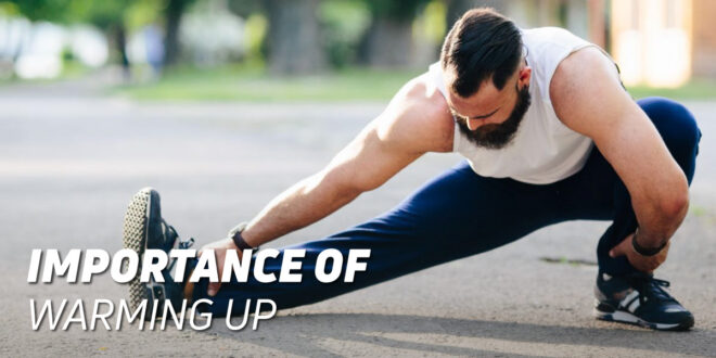 Why should you warm-up before training?
