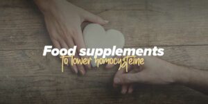Food supplements to lower homocysteine