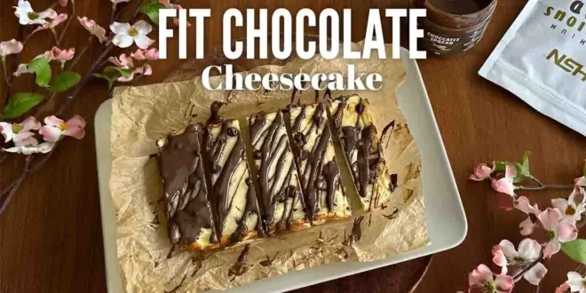 Fit Chocolate Cheesecake Fit Chocolate Cheesecake