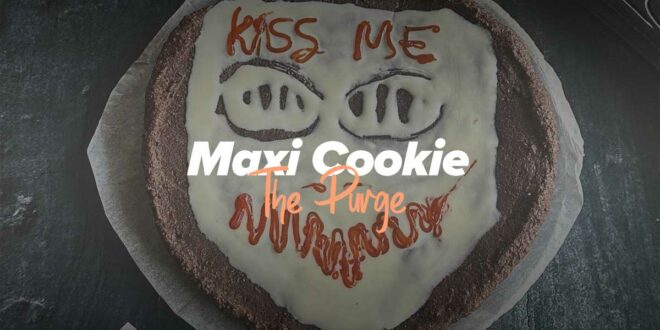 Maxi Cookie The Purge Maxi Cookie The Purge