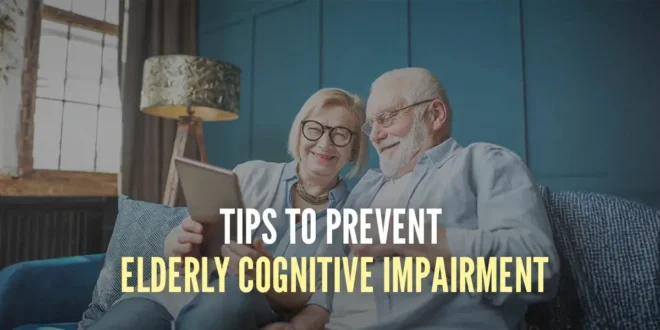 How to Improve Mental Health and Prevent Cognitive Decline in Older Adults How to Improve Mental Health and Prevent Cognitive Decline in Older Adults