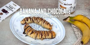 Banana and Protein Chocolate Puff Pastry