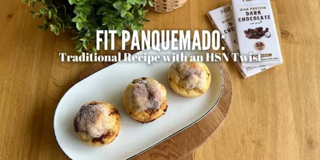 Fit Panquemado: A Traditional Recipe with the HSN Touch