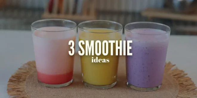 Summer Tastes Better: 3 Nutritious Smoothies by HSN