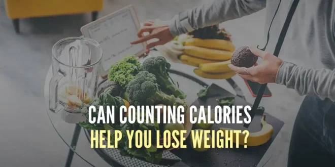 Is Counting Calories Useful for Weight Loss? Is Counting Calories Useful for Weight Loss?